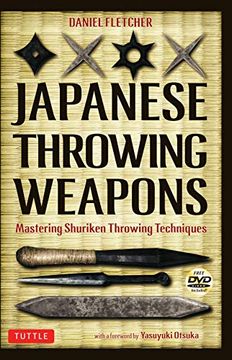 portada Japanese Throwing Weapons: Mastering Shuriken Throwing Techniques [Dvd Included] (en Inglés)