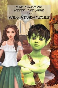portada The Tales of Peter the Pixie Vol 2 New Adventures: New Adventures (en Inglés)
