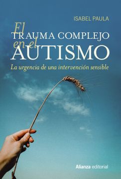 portada El Trauma Complejo en el Autismo (in Spanish)