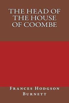 portada The Head of the House of Coombe (in English)