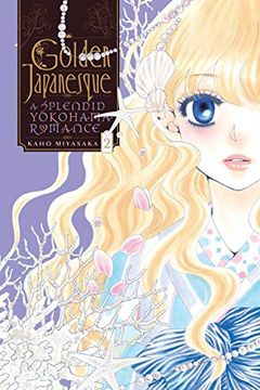 portada Golden Japanesque: A Splendid Yokohama Romance, Vol. 2 (en Inglés)