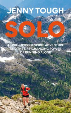 portada Solo: What Running Across Mountains Taught me About Life (en Inglés)