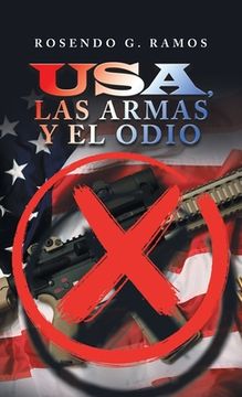 portada Usa, Las Armas Y El Odio