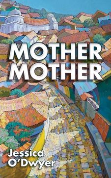 portada Mother Mother: A Novel (en Inglés)