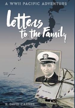 portada Letters to the Family: A WWII Pacific Adventure (in English)
