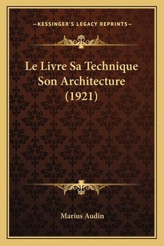 portada Le Livre Sa Technique Son Architecture (1921) (en Francés)