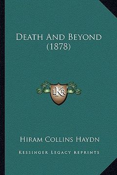 portada death and beyond (1878) (in English)