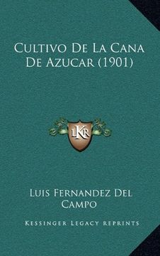 portada Cultivo de la Cana de Azucar (1901) (in Spanish)
