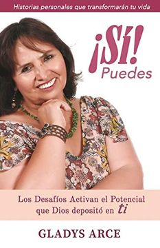 portada Sí! Puedes: Historias Personales que Transformaran tu Vida (in Spanish)