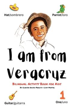 portada I am from Veracruz: Bilingual Activity Book For Kids (en Inglés)