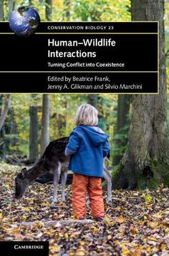 portada Human-Wildlife Interactions: Turning Conflict Into Coexistence (Conservation Biology) 