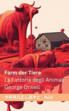 portada Farm der Tiere / La Fattoria degli Animali: Tranzlaty Deutsch Italiano (in German)