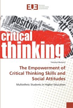 portada The Empowerment of Critical Thinking Skills and Social Attitudes (in English)