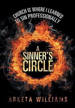 portada A Sinner'S Circle: Church is Where i Learned to sin Professionally (en Inglés)