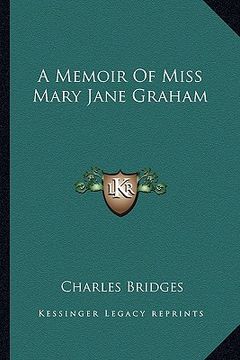 portada a memoir of miss mary jane graham