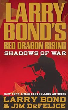 portada Larry Bond's red Dragon Rising: Shadows of war (Red Dragon Rising, 1) (en Inglés)
