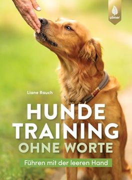 portada Hundetraining Ohne Worte de Liane Rauch(Ulmer Eugen Verlag) (en Alemán)