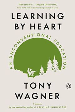 portada Learning by Heart: An Unconventional Education