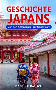 portada Geschichte Japans: Von den Anfängen bis zur Gegenwart (en Alemán)