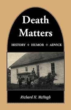 portada death matters: history - humor - advice (en Inglés)