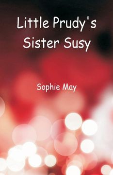 portada Little Prudys Sister Susy (en Inglés)