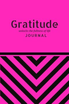 portada Gratitude Unlocks the Fullness of Life Jounal: Personal Gift (en Inglés)