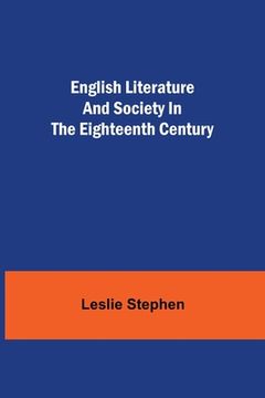 portada English Literature and Society in the Eighteenth Century
