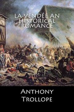portada La Vendée An Historical Romance: (English Edition) (en Inglés)