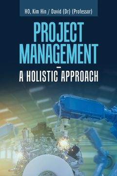 portada Project Management - a Holistic Approach (en Inglés)