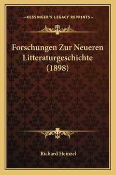 portada Forschungen Zur Neueren Litteraturgeschichte (1898) (en Alemán)