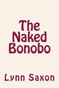 portada The Naked Bonobo (in English)