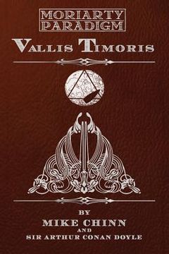 portada Vallis Timoris: Based upon Sir Arthur Conan Doyle's Valley of Fear (in English)