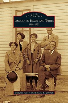 portada Lincoln in Black and White: 1910-1925