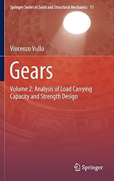 portada Gears: Volume 2: Analysis of Load Carrying Capacity and Strength Design (Springer Series in Solid and Structural Mechanics) (en Inglés)