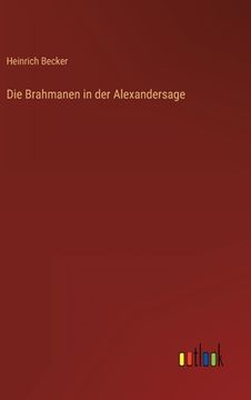 portada Die Brahmanen in der Alexandersage (en Alemán)