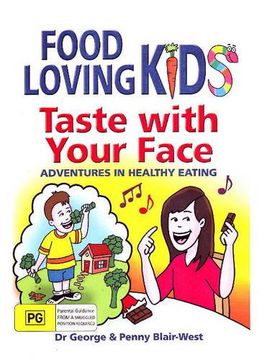 portada Taste With Your Face: Adventures in Healthy Eating