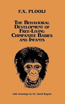 portada the behavioral development of free-living chimpanzee babies and infants (en Inglés)