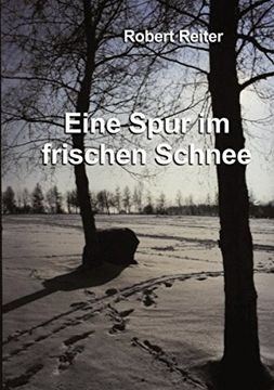 portada Eine Spur Im Frischen Schnee (German Edition)