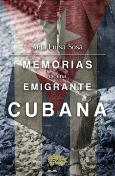 portada Memorias de una Emigrante Cubana (in Spanish)