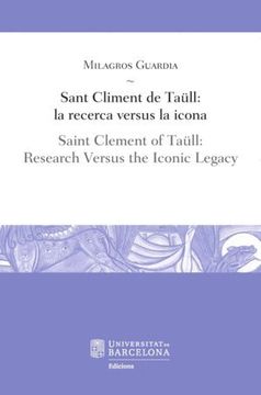 portada Sant Climent de Taüll: la recerca versus la icona / Saint Clement of Taüll: Research Versus the Iconic Legacy (LLIÇONS / LESSONS)