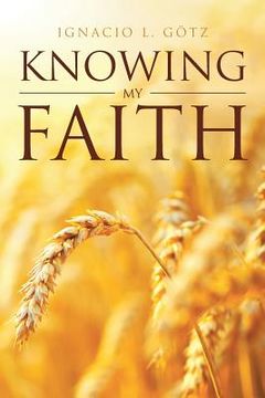 portada Knowing My Faith (in English)