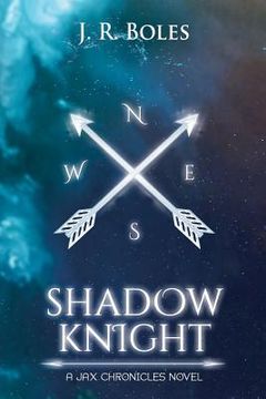 portada Shadow Knight: A Jax Chronicles Novel
