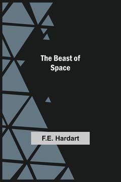portada The Beast of Space (en Inglés)
