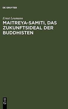 portada Maitreya-Samiti, das Zukunftsideal der Buddhisten (en Alemán)