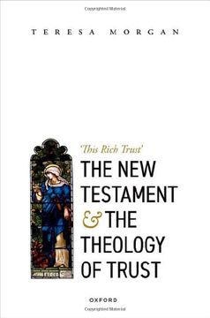 portada The new Testament and the Theology of Trust: 'This Rich Trust' (en Inglés)