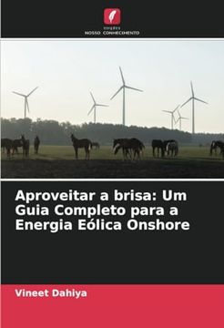 portada Aproveitar a Brisa: Um Guia Completo Para a Energia Eólica Onshore (en Portugués)