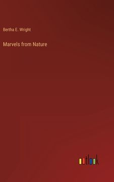 portada Marvels from Nature (en Inglés)