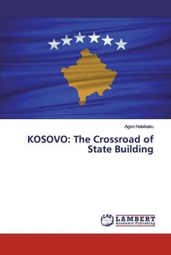 portada Kosovo: The Crossroad of State Building