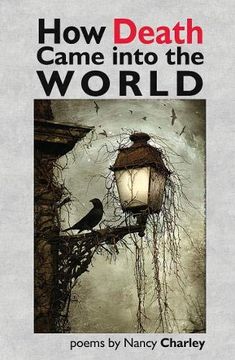 portada How Death Came Into the World (in English)