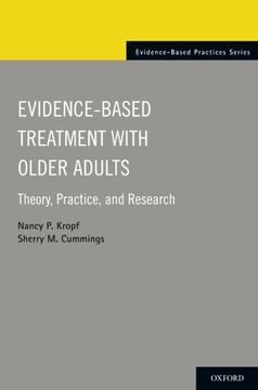 portada Evidence-Based Treatment With Older Adults: Theory, Practice, and Research (Evidence-Based Practices) (in English)